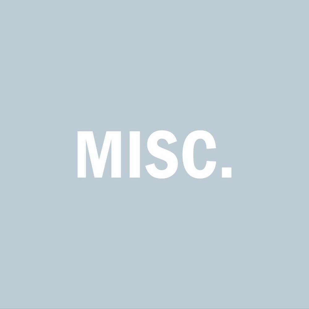MISC.